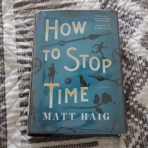 SOLD.-How to stop time by Matt Haig, used book